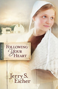 Following Your Heart - The Fields Of Home Series Book 2
