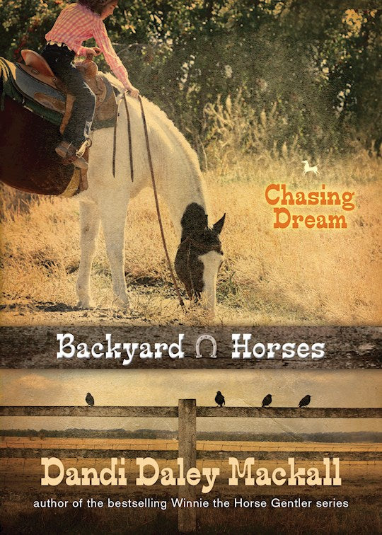 Backyard Horses - Chasing Dream