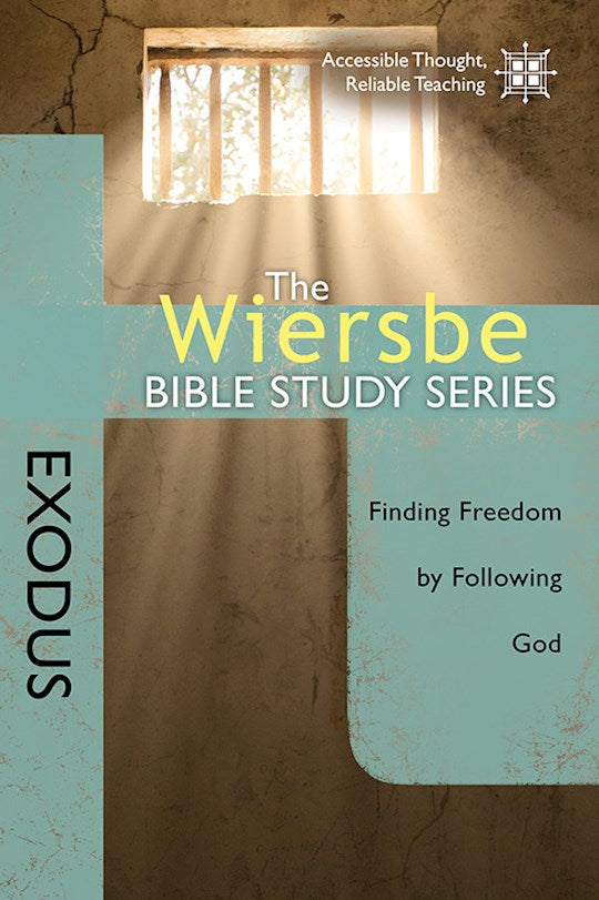 Exodus. Finding Freedom By Following God (Wiersbe Bible Study Series)