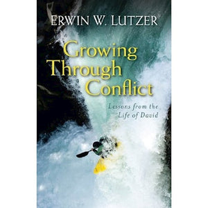 Growing Through Conflict, Lessons from the Life of David