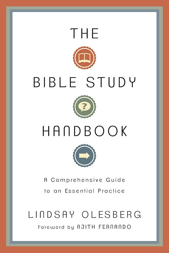 Bible Study Handbook - A Comprehensive Guide To An Essential Practice