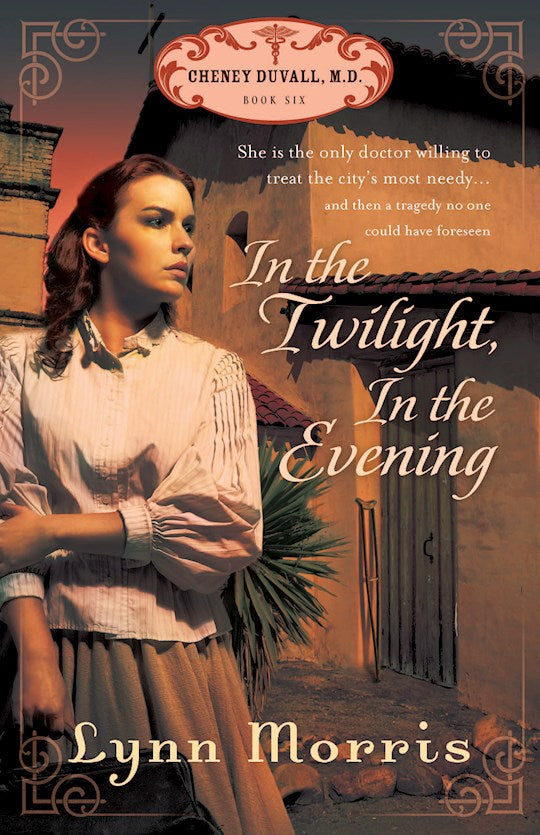 In The Twilight, In The Evening - Cheney Duvall, M.D. Series Book 6