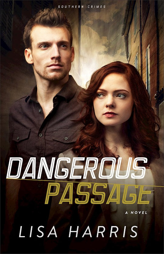 Dangerous Passage - Southern Crimes Series Book 1