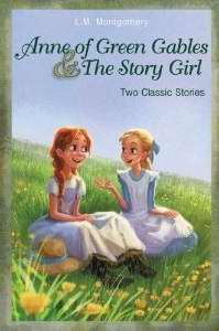 Anne of Green gables & The Story Girl