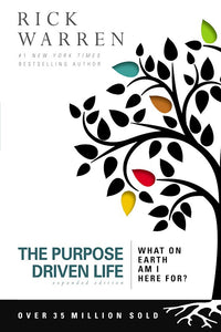 The Purpose Driven Life - what on Earth am I here for?
