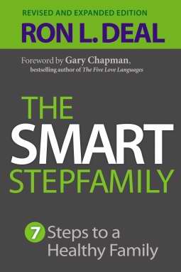 Smart Stepfamily - 7 Steps To A Healthy Family