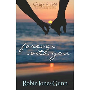 Forever With You - The Married Years 1