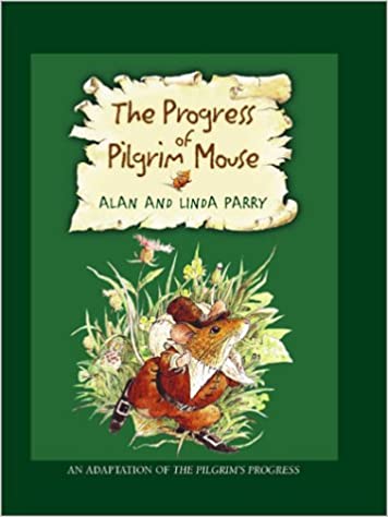 The Progress Of Pilgram Mouse  - Paperback