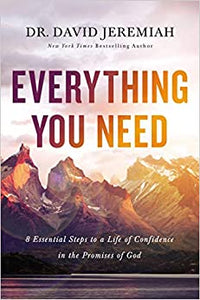 Everything Your Need, 8 Essential Steps to a Life of Confidence in the Promises of God