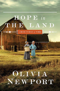 Hope In The Land - Amish Turns Of Time Book 4