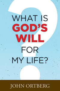 What Is God's Will For My Life?  (booklet)