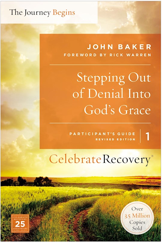 Stepping Out Of Denial Into God's Grace - Participant's Guide 1 (Celebrate Recovery)