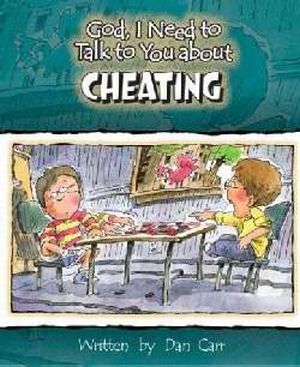 God, I need to talk to You about Cheating
