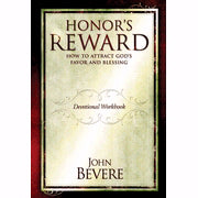 Honor's Reward.  How to Attract God's Favor and Blessing