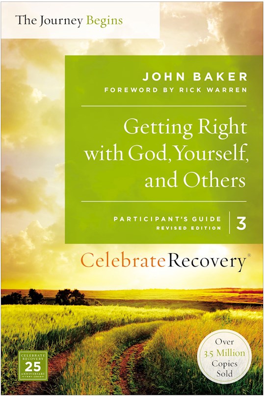 Getting Right With God, Yourself, And Others - Participant's Guide 3 (Celebrate Recovery )