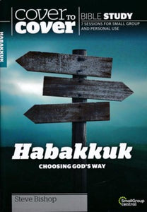 Habakkuk: Going Gods Way (Cover to Cover Bible Study Guides)