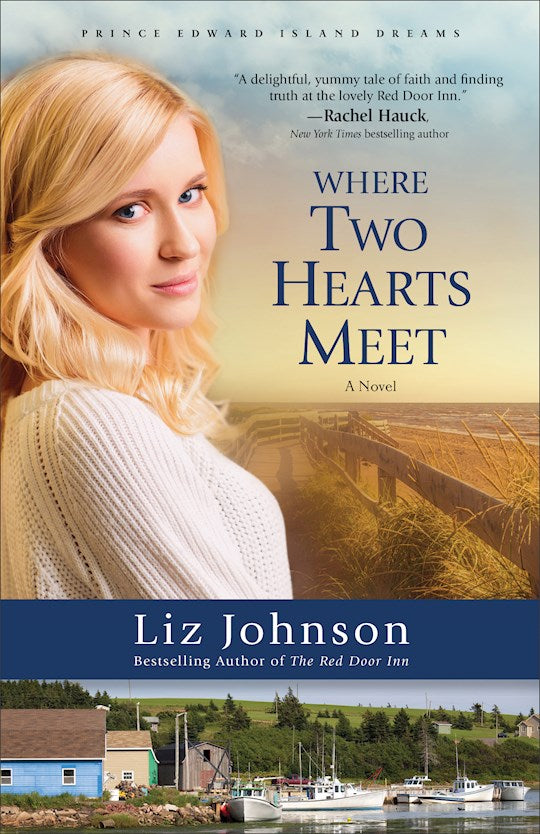 Where Two Hearts Meet - Prince Edward Island Dreams Book 2