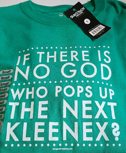 If there is no God T-Shirt Size S