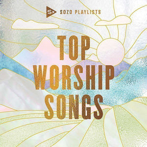 Sozo Playlists: Top Worship Songs by various artists - CD