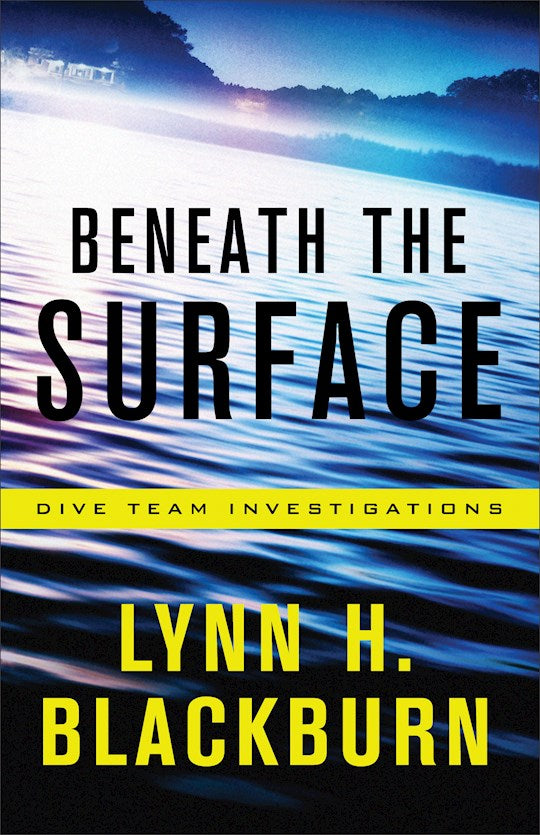 Beneath The Surface - Dive Team Investigations Book 1