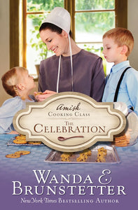 The Celebration - Amish Cooking Class Book 3