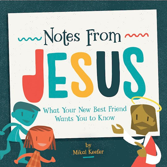 Notes from Jesus
