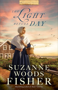 The Light Before Day - Nantucket Legacy Book 3