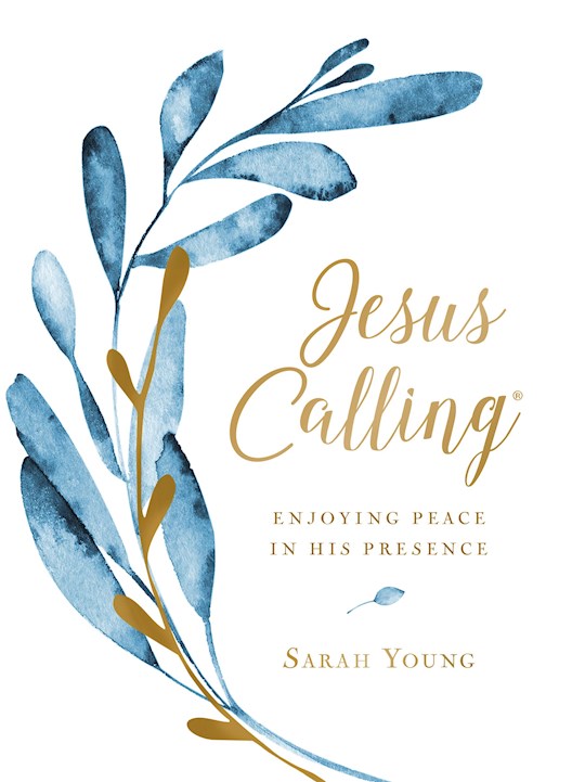 Jesus Calling, Enjoying Peace in His Presence