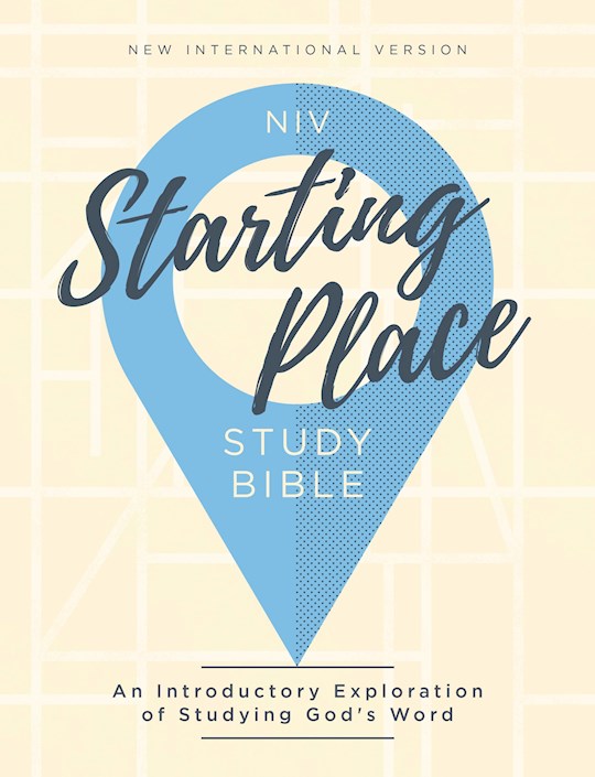 NIV Starting Place Study Bible (Comfort Print)-Hardcover