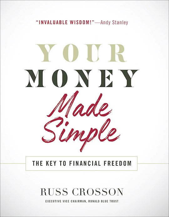 Your Money Made Simple. The Key To Financial Freedom