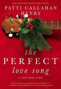 The Perfect Love Song, A Christmas Story - Hard cover