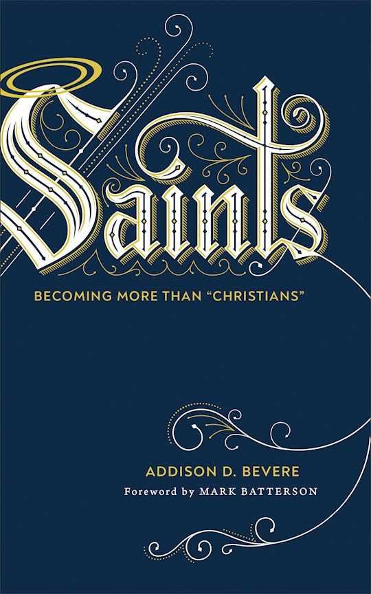 Saints - Becoming more than 
