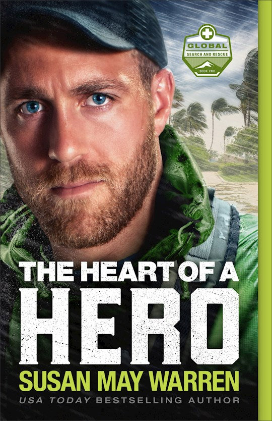 The Heart Of A Hero - Global Search And Rescue Book 2