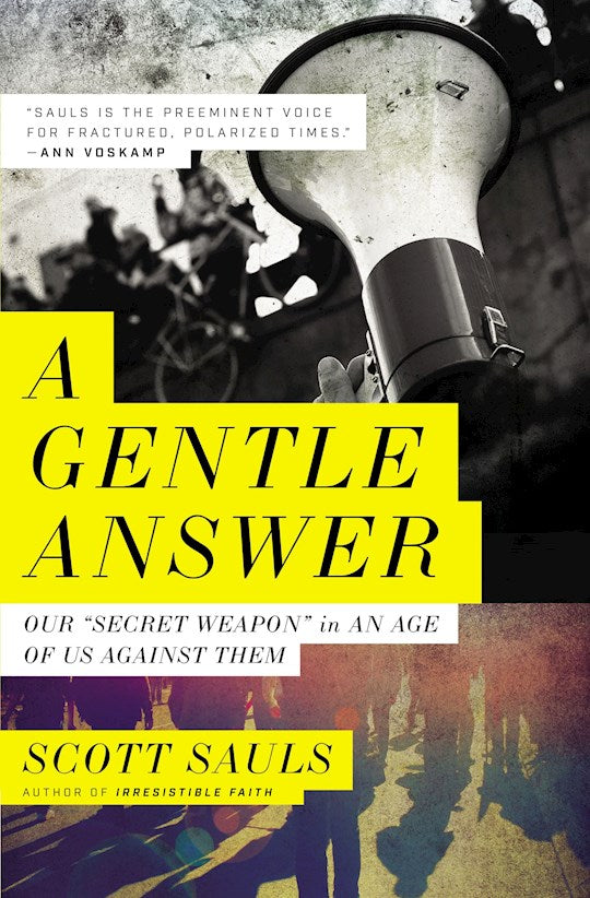 A Gentle Answer - Our 