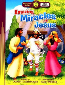 Amazing Miracles of Jesus