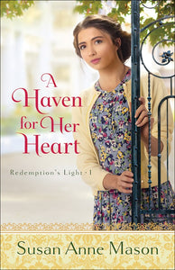A Haven For Her Heart - Redemption's Light Book 1