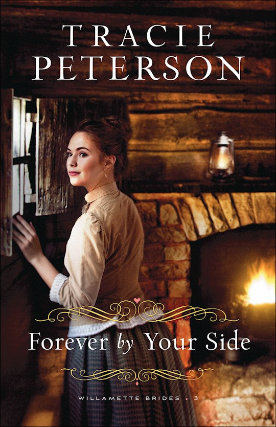 Forever By Your Side - Willamette Brides Book 3