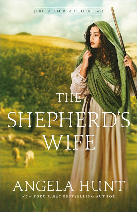 The Shepherd's Wife - Jerusalem Road Book 2