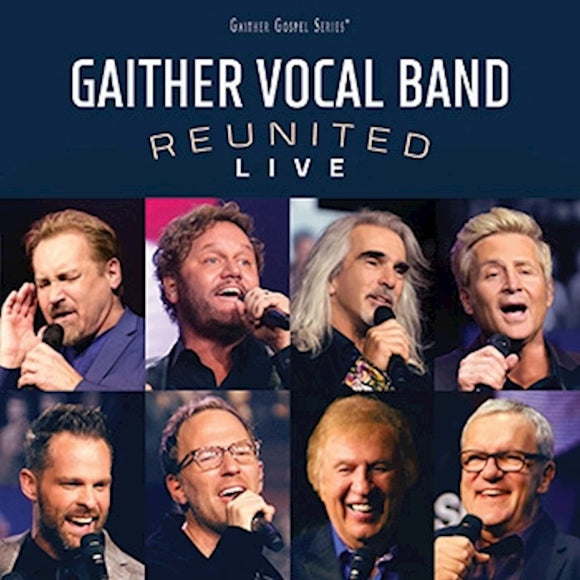 Gaither Vocal Band Reunited Live - CD