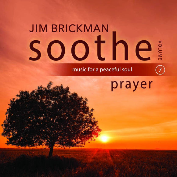 Soothe # 7 Music For a Peaceful Soul  Prayer CD