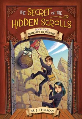 The Secret of the Hidden Scrolls 4 - Journey to Jericho