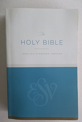 The Holy Bible: ESV Economy Bible