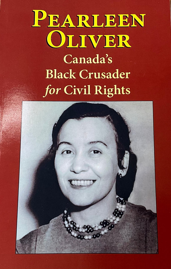 Pearleen Oliver: Canada's Black Crusader for Civil Rights