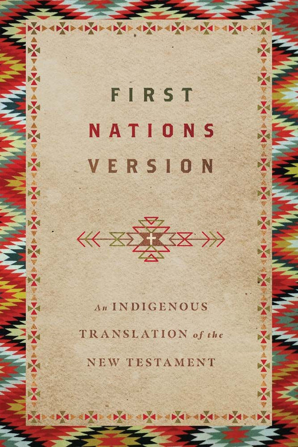 First Nations Version New Testament