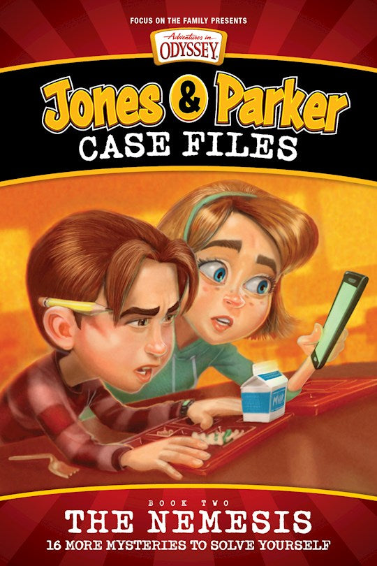 Copy of Jones & Parker Case Files (Adventures In Odyssey) Book 2 The Nemesis