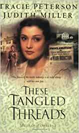 These Tangled Threads - Bells of Lowell Book 3