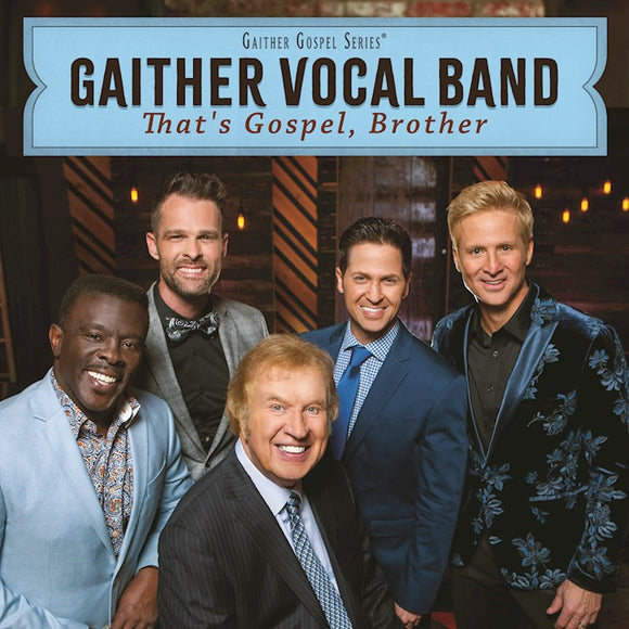 That's Gospel Brother CD Gaither Vocal Band