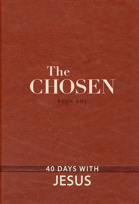 The Chosen Book One - 40 Days with Jesus