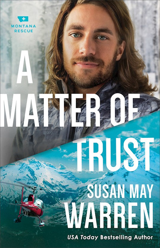 A Matter of Trust: Montana Rescue # 3