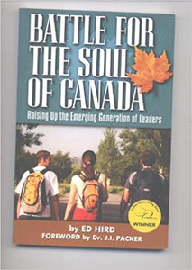 Battle for the Soul of Canada, Raising up the Emerging Generation of Leaders